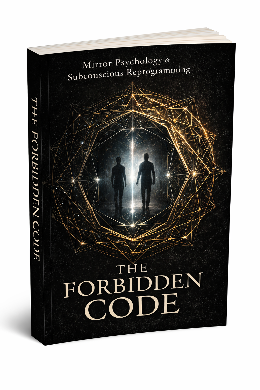 The Forbidden Code Mirror Psychology and Subconscious Reprogramming